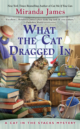 What the Cat Dragged In by Miranda James