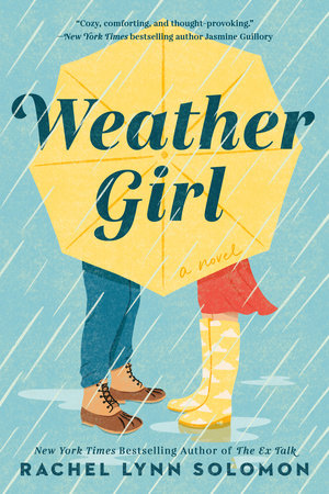 Weather Girl by Rachel Lynn Solomon