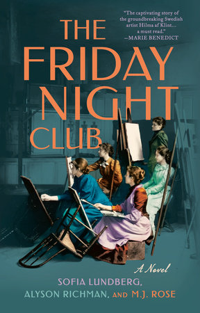 The Friday Night Club by Sofia Lundberg | Alyson Richman | M.J. Rose