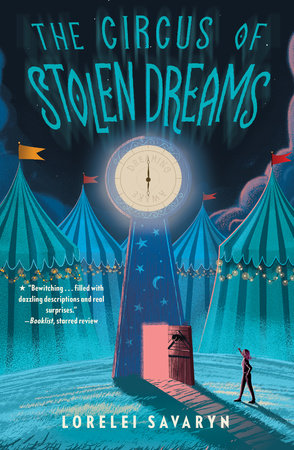 The Circus of Stolen Dreams by Lorelei Savaryn