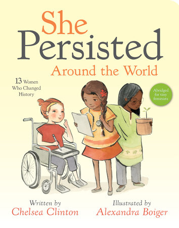 She Persisted Around the World by Chelsea Clinton