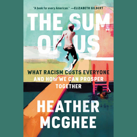 The Sum of Us by Heather McGhee