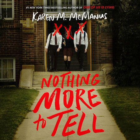 Nothing More to Tell by Karen M. McManus