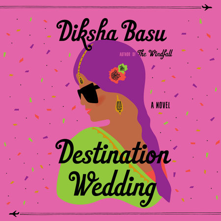 Destination Wedding by Diksha Basu