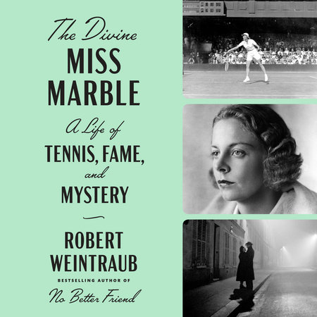 The Divine Miss Marble by Robert Weintraub