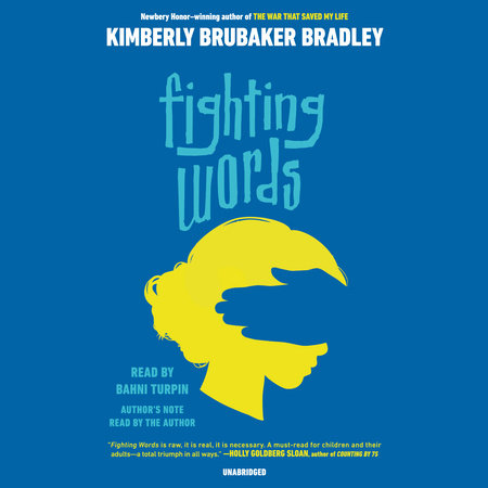 Fighting Words By Kimberly Brubaker Bradley Penguinrandomhouse Com Books