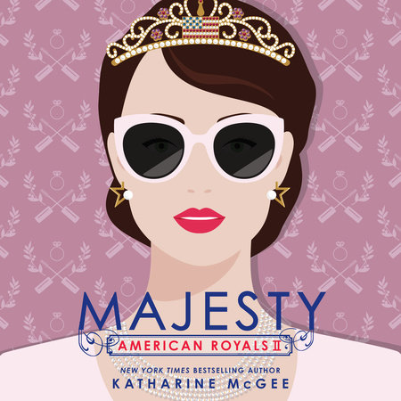 American Royals II: Majesty by Katharine McGee