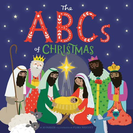 The ABCs of Christmas by Jo Parker