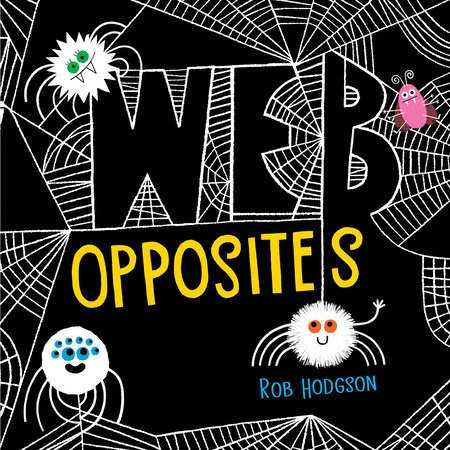 Web Opposites by Rob Hodgson
