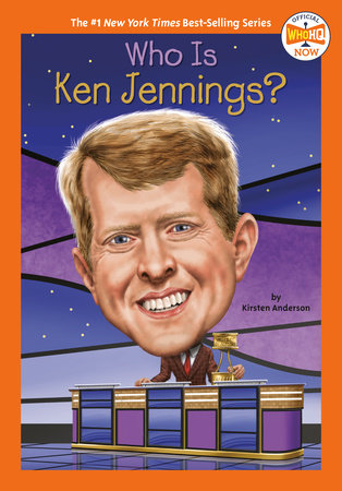 Who Is Ken Jennings? by Kirsten Anderson and Who HQ