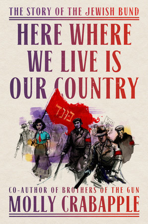 Here Where We Live Is Our Country by Molly Crabapple