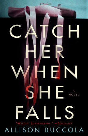 Catch Her When She Falls by Allison Buccola
