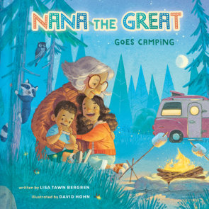 Nana the Great Goes Camping