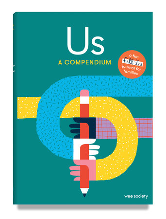 Us: A Compendium by Wee Society