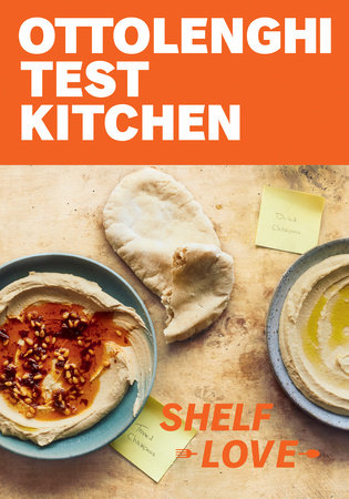 Ottolenghi Test Kitchen: Shelf Love by Noor Murad and Yotam Ottolenghi