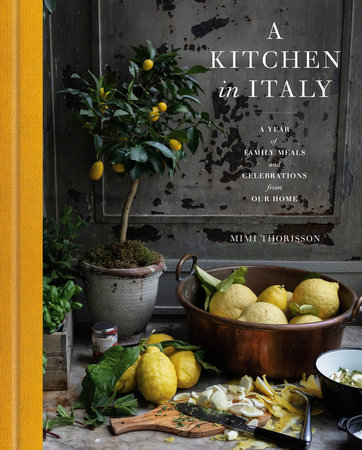 A Kitchen in Italy by Mimi Thorisson