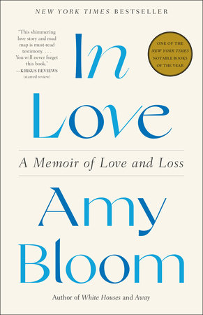 In Love by Amy Bloom