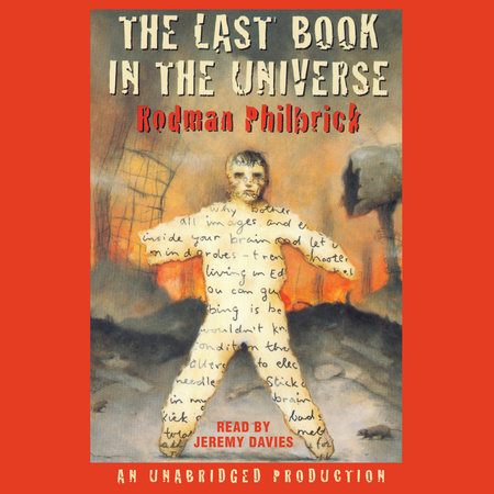 The Last Book in the Universe by Rodman Philbrick
