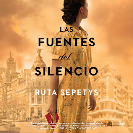 Las fuentes del silencio by Ruta Sepetys