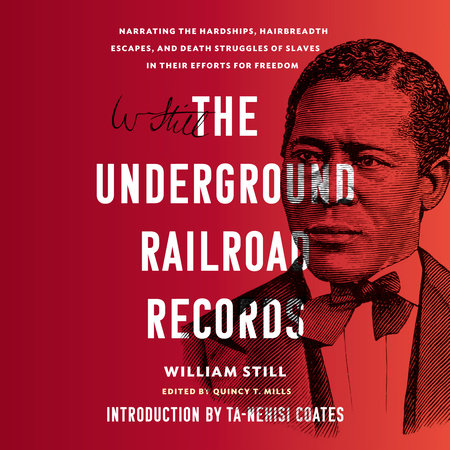 The Underground Railroad Records by William Still