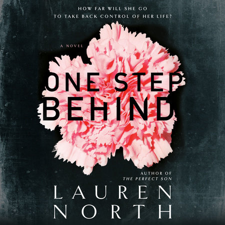 One Step Behind by Lauren North