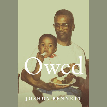 Owed by Joshua Bennett