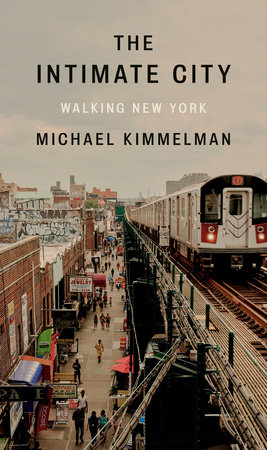 The Intimate City by Michael Kimmelman