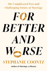 For Better and Worse