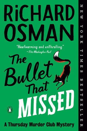 The Bullet That Missed by Richard Osman