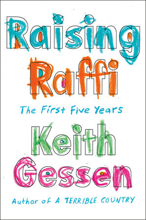 Raising Raffi by Keith Gessen