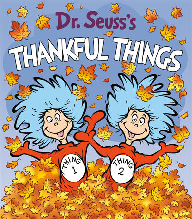 Dr. Seuss's Thankful Things Cover