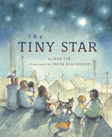 The Tiny Star by Mem Fox