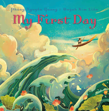 My First Day by Phung Nguyen Quang and Huynh Kim Lien