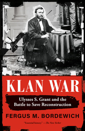 Klan War by Fergus M. Bordewich