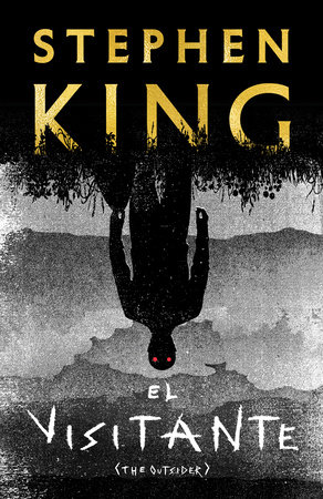El visitante / The Outsider by Stephen King