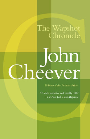 The Wapshot Chronicle by John Cheever