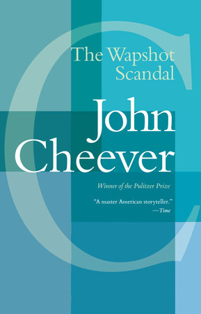 The Wapshot Scandal by John Cheever