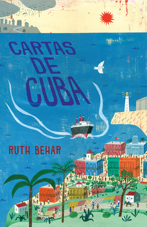 Cartas de Cuba by Ruth Behar