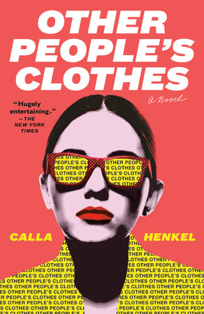 Other People's Clothes by Calla Henkel