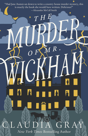 The Murder of Mr. Wickham by Claudia Gray