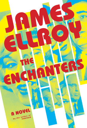 The Enchanters by James Ellroy