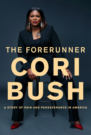 The Forerunner by Cori Bush