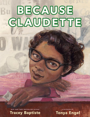 Because Claudette by Tracey Baptiste