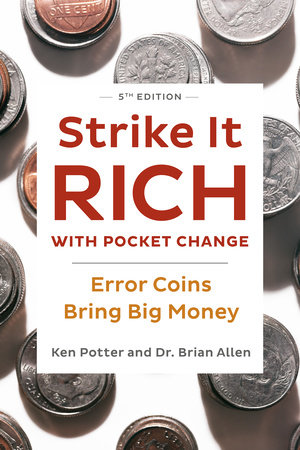 Strike It Rich with Pocket Change by Ken Potter and Brian Allen