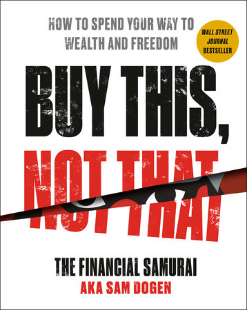 Buy This, Not That by Sam Dogen