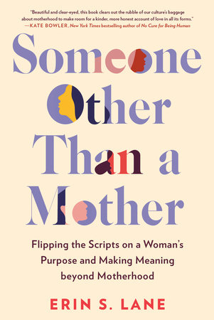 Someone Other Than a Mother by Erin S. Lane