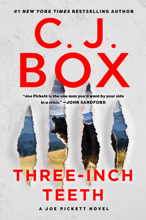 Three-Inch Teeth by C. J. Box
