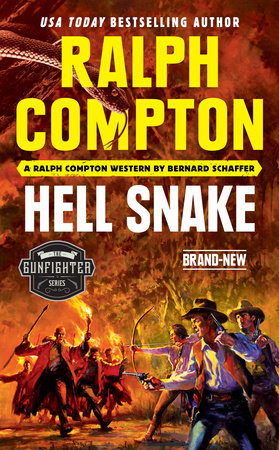 Ralph Compton Hell Snake by Bernard Schaffer and Ralph Compton