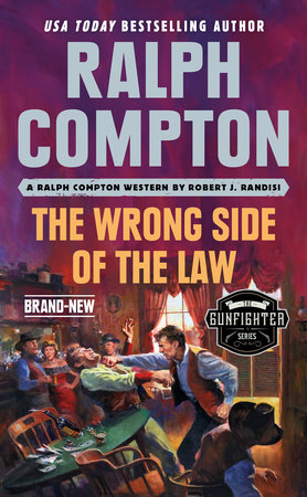 Ralph Compton the Wrong Side of the Law by Robert J. Randisi and Ralph Compton