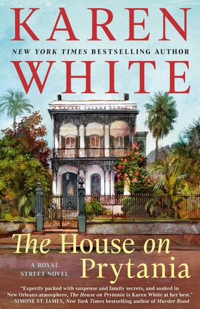 The House on Prytania by Karen White